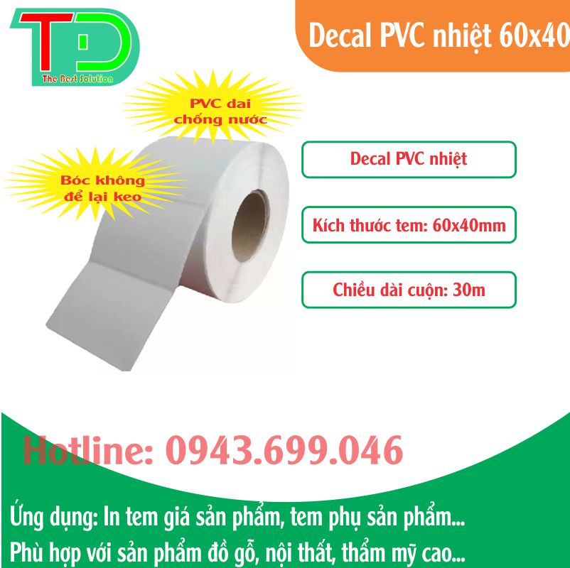Decal tem nhãn PVC nhiệt 60x40x30m keo Remove bóc không để lại keo