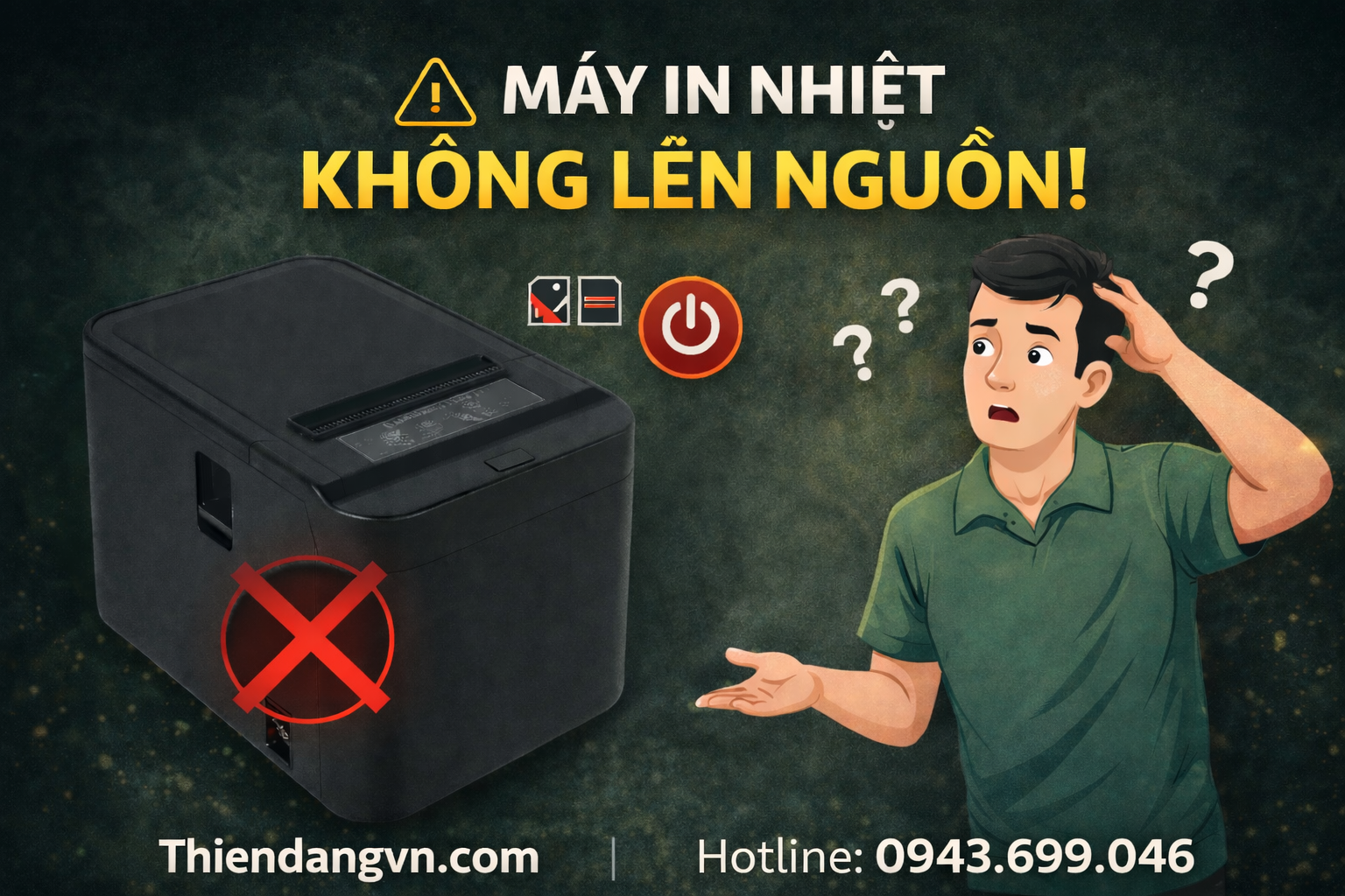 Máy in nhiệt không lên nguồn, cách kiểm tra nhanh